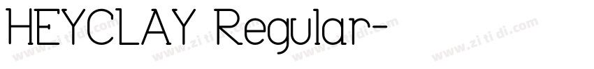 HEYCLAY Regular字体转换